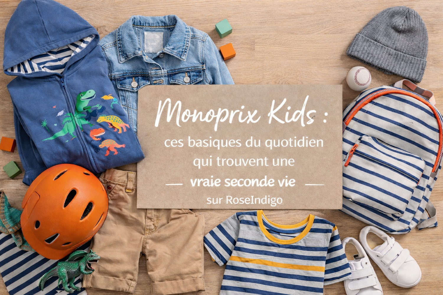 Monoprix Kids : ces basiques du quotidien trouvent une seconde vie chez RoseIndigo